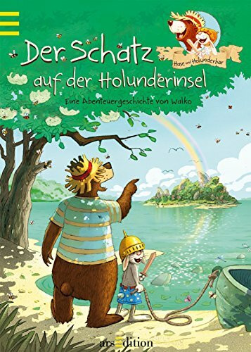 Hase und Holunderbär - Der Schatz auf der Holunderinsel: Eine Abenteuergeschichte von Walko