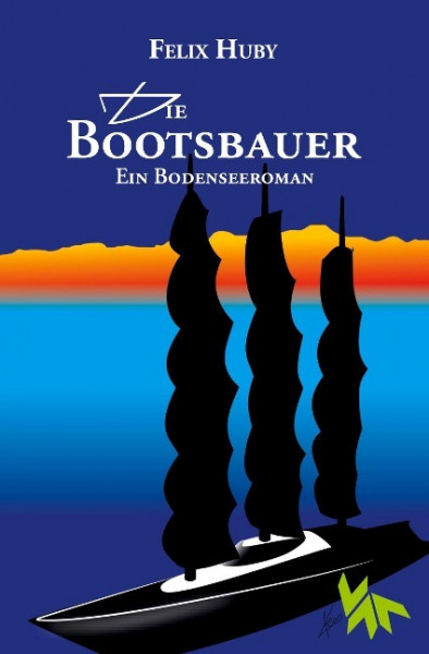 Die Bootsbauer - Ein Bodenseeroman