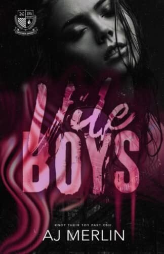 Vile Boys: A dark omegaverse academy romance (Knot Their Toy, Band 1)