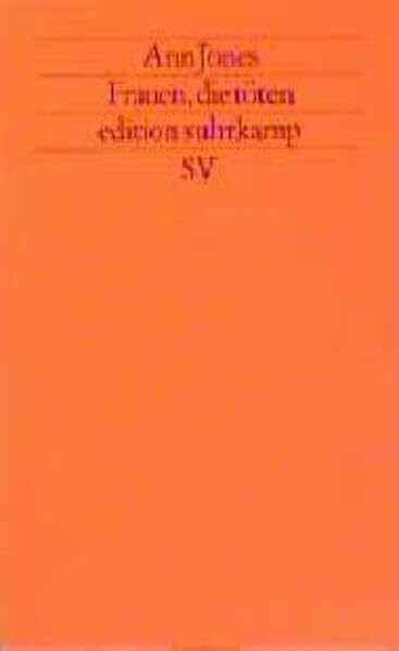 Frauen, die töten: Aus dem Amerikanischen von Ebba D. Drolshagen (edition suhrkamp)