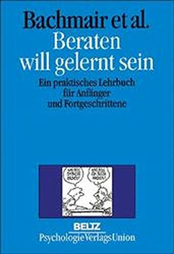 Beraten will gelernt sein
