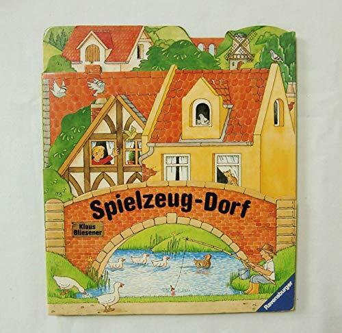 Spielzeug-Dorf: Bilderbuch mit Gucklöchern