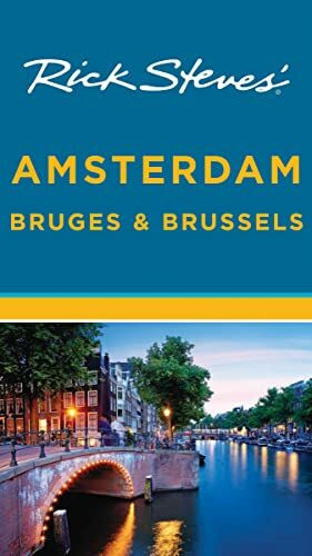 Rick Steves' Amsterdam, Bruges & Brussels