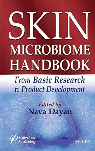 Skin Microbiome Handbook: From Basic Research to Product Development Skin Microbiome Handbook: From Basic Research to Product Development