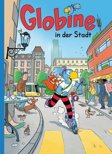 Globine in der Stadt: Band 6 (Globine Klassik)