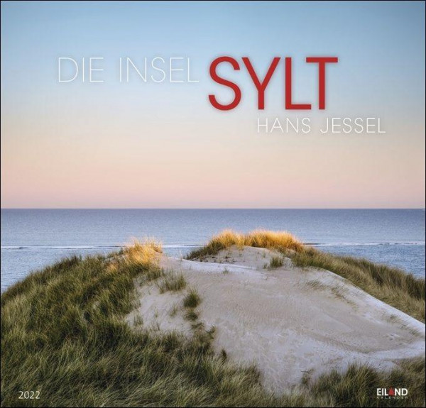 Die Insel Sylt 2022 - Großformatkalender