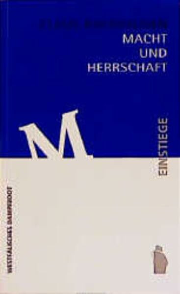 Macht und Herrschaft (Einstiege)