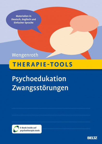 Therapie-Tools Psychoedukation Zwangsstörungen: Mit Materialien in Deutsch, Englisch und Einfacher Sprache. Mit E-Book inside und Arbeitsmaterial (Beltz Therapie-Tools)