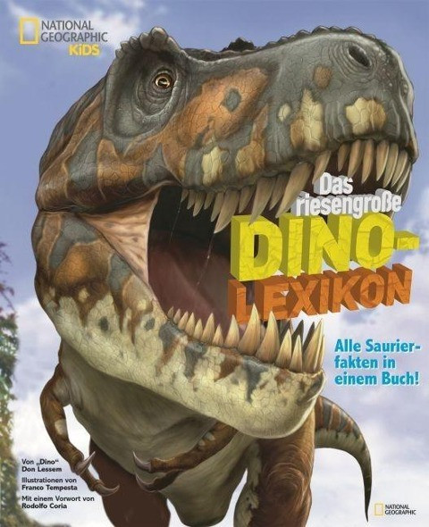 National Geographic KiDS - Das riesengroße Dino-Lexikon