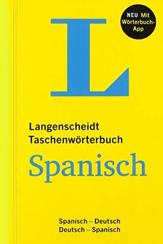 Langenscheidt Taschenwörterbuch Spanisch: Spanisch-Deutsch/Deutsch-Spanisch mit App