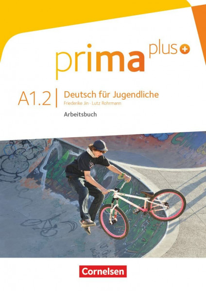 Prima plus - Deutsch für Jugendliche - Allgemeine Ausgabe - A1: Band 2: Arbeitsbuch - Mit interaktiven Übungen online (Prima plus, Allgemeine Ausgabe, A1: Band 2)