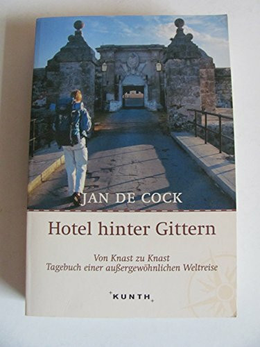 Hotel hinter Gittern