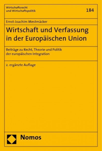 Wirtschaft und Verfassung in der Europäischen Union