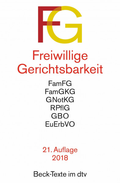 Freiwillige Gerichtsbarkeit: Gesetz über das Verfahren in Familiensachen und in den Angelegenheiten der freiwilligen Gerichtsbarkeit (FamFG), ... Einf. v. Werner Sternal (Beck-Texte im dtv)