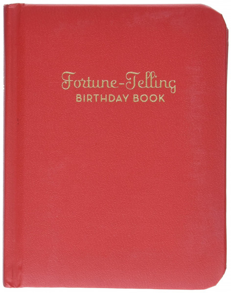 Fortune-Telling Birthday Book: (Birthday Book for Teens and Adults, Cheap Birthday Gifts, Fortune Telling Book) (Fortune-Telling Books)