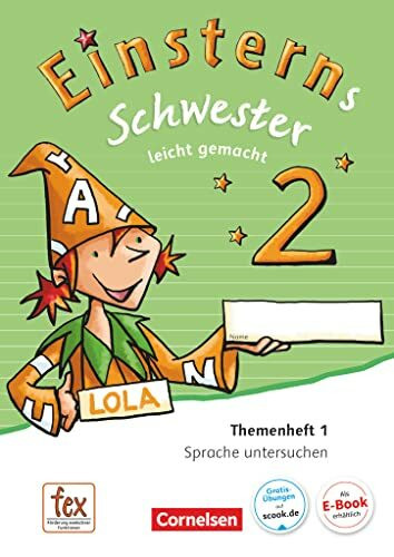 Einsterns Schwester - Sprache und Lesen - Ausgabe 2015 - 2. Schuljahr: Leicht gemacht - Themenheft 1
