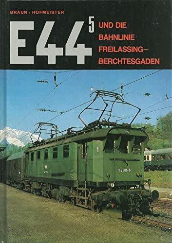 E 445 und die Bahnlinie Freilassing-Berchtesgaden: Elektrolokomotive