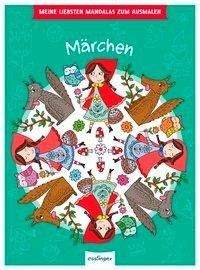 Meine liebsten Mandalas zum Ausmalen: Märchen