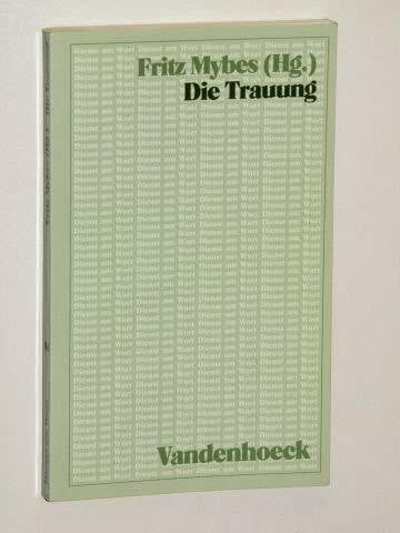 Die Trauung (Dienst am Wort: Die Reihe für Gottesdienst und Gemeindearbeit)