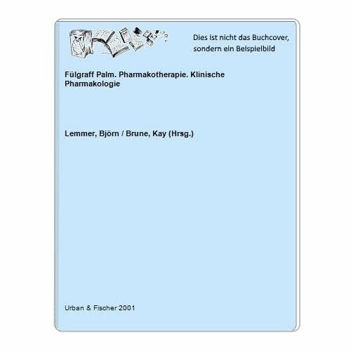 Pharmakotherapie - Klinische Pharmakologie
