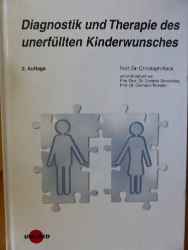Diagnostik und Therapie des unerfüllten Kinderwunsch