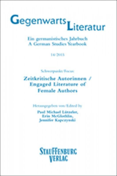 Zeitkritische Autorinnen / Engaged Literature of Female Authors