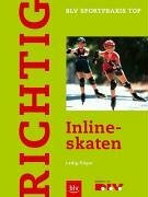 Richtig Inlineskaten
