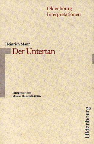 Oldenbourg Interpretationen, Bd.22, Der Untertan