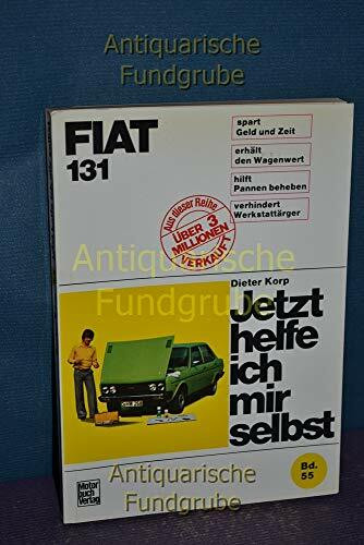 Fiat 131: Mitarb.: Wolfgang Schmarbeck (Jetzt helfe ich mir selbst)