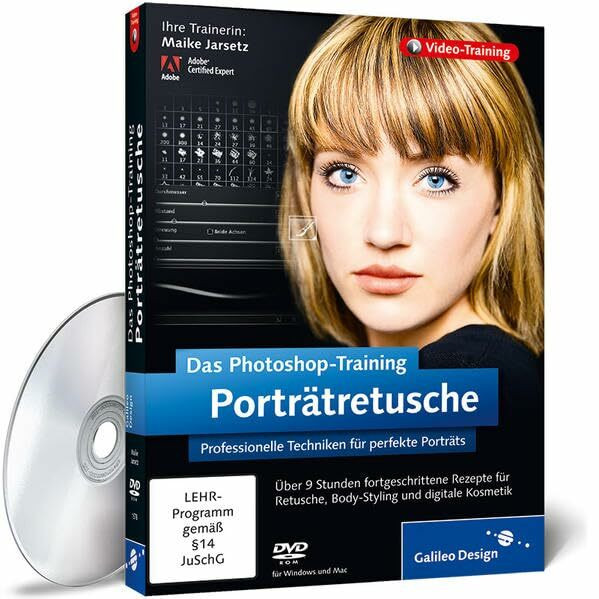 Das Photoshop-Training: Porträtretusche (Galileo Design)