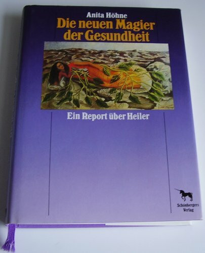 Die neuen Magier der Gesundheit. Ein Report über Heiler