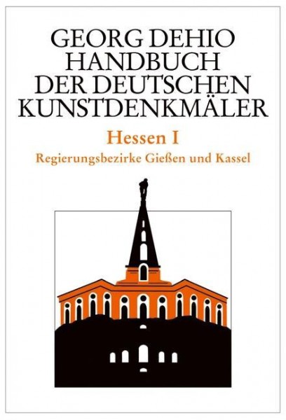 Handbuch der deutschen Kunstdenkmäler. Hessen 1