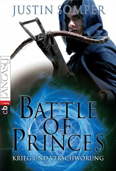 Battle of Princes - Krieg und Verschwörung: Band 2