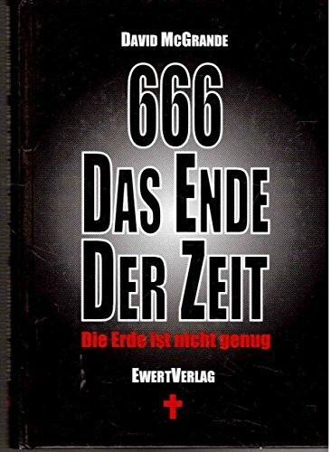 666 Das Ende der Zeit: Die Erde ist nicht genug