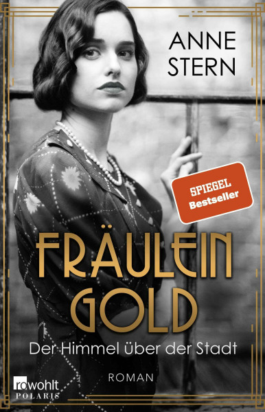 Fräulein Gold: Der Himmel über der Stadt: Roman (Die Hebamme von Berlin, Band 3)