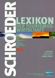Schroeder-Lexikon der Tourismuswirtschaft