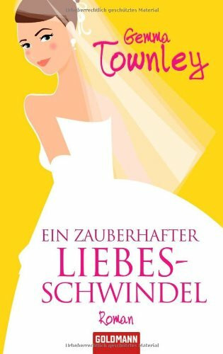 Ein zauberhafter Liebesschwindel: Roman