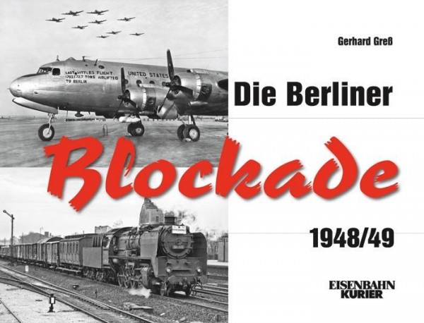 Die Berliner Blockade 1948/1949