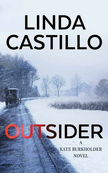 Outsider (A Kate Burkholder Novel; Center Point Large Print)