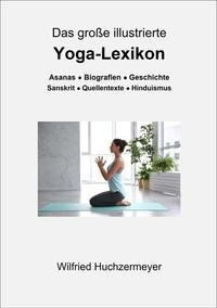 Das große illustrierte Yoga-Lexikon