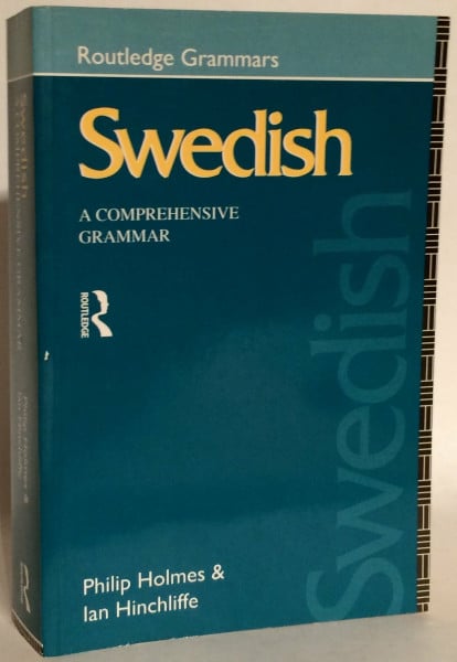 Swedish: A Comprehensive Grammar (Routledge Grammars)
