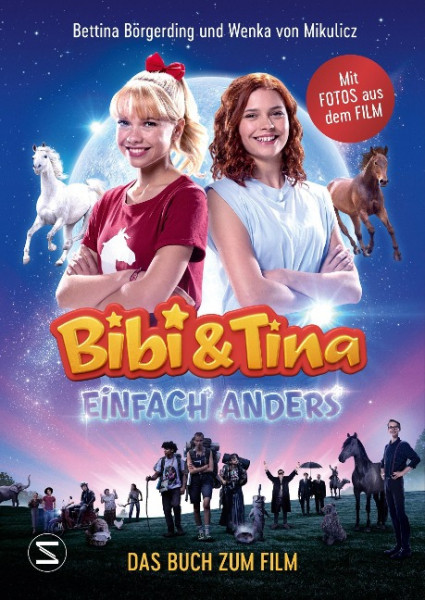 Bibi & Tina - Einfach anders. Das Buch zum Film