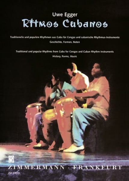 Ritmos Cubanos: Traditionelle und populäre Rhythmen aus Cuba. Geschichte, Formen, Noten. Congas und cubanische Rhythmus- Instrumente.