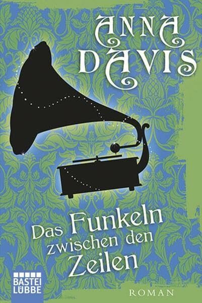 Das Funkeln zwischen den Zeilen: Roman: Roman. Deutsche Erstveröffentlichung (Allgemeine Reihe. Bastei Lübbe Taschenbücher)