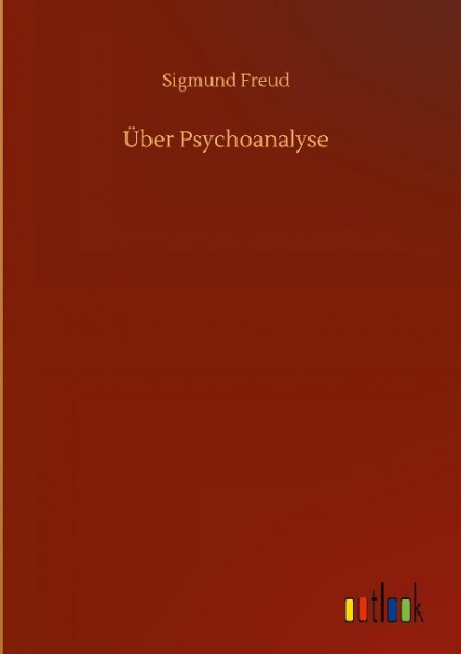 Über Psychoanalyse