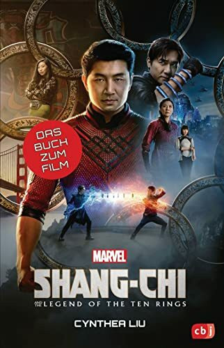 MARVEL Shang-Chi and the Legend of the Ten Rings: Das Buch zum Film ab 10 Jahre (Die Marvel-Filmbuch-Reihe, Band 12)