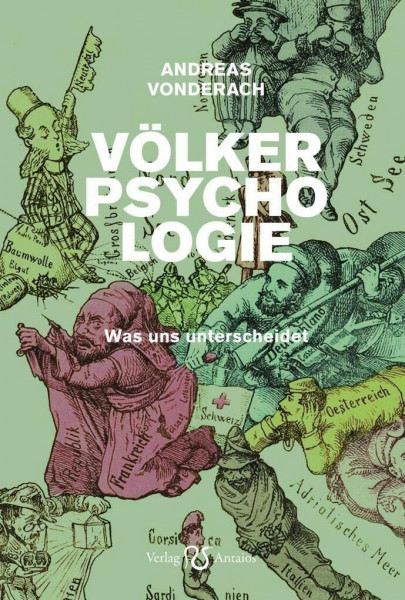 Völkerpsychologie: Was uns unterscheidet