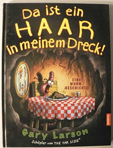 Da ist ein Haar in meinem Dreck!