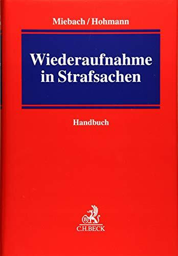 Wiederaufnahme in Strafsachen: Handbuch