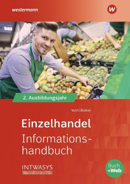 Einzelhandel nach Ausbildungsjahren. 2. Ausbildungsjahr: Informationshandbuch